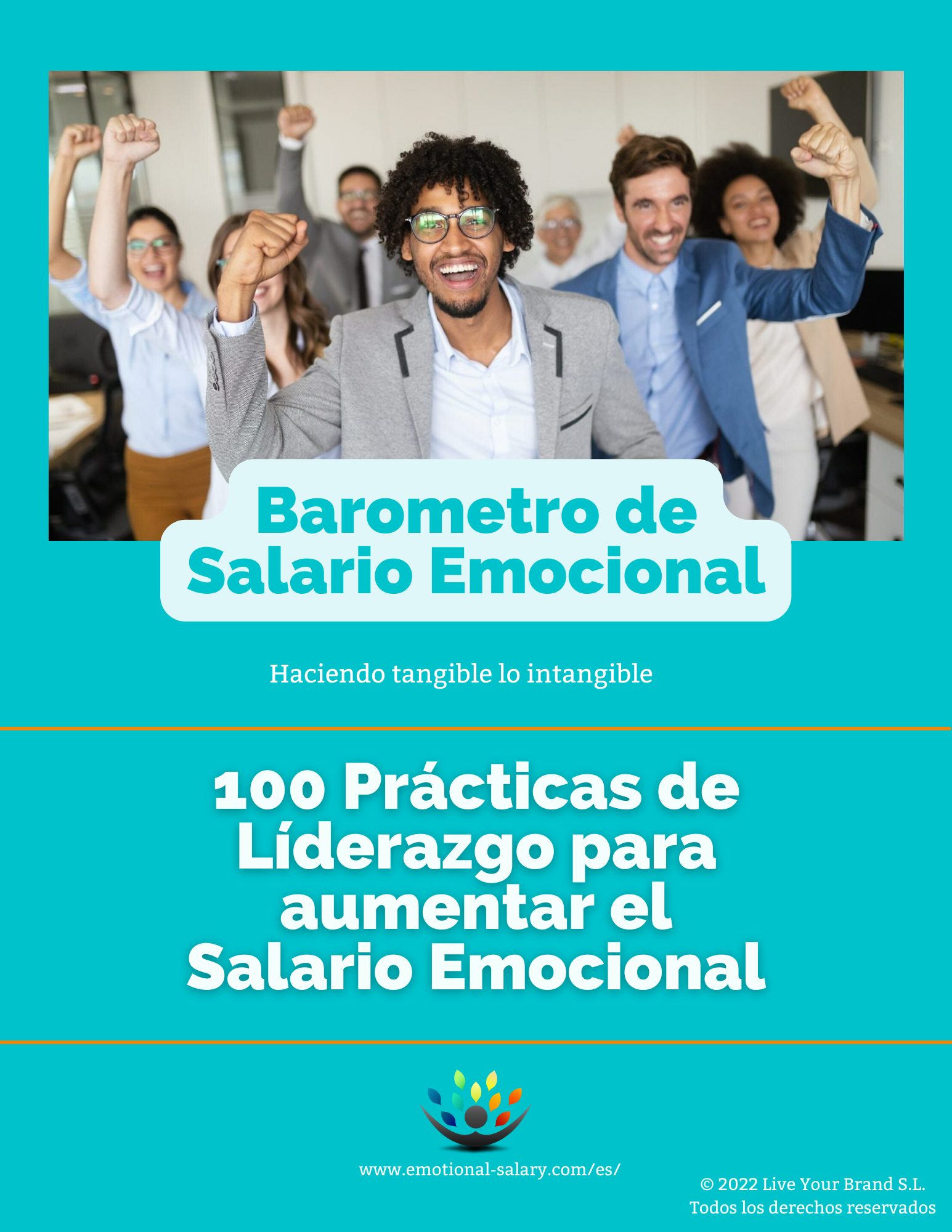 Ebook - 100 prácticas de Liderazgo para aumentar el Salario Emocional